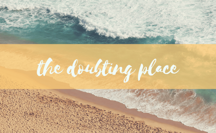 The Doubting Place